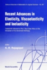 Recent Advances In Elasticity, Viscoelasticity And Inelasticity - eBook
