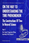 On The Way To Understanding The Time Phenomenon: The Constructions Of Time In Natural Science, Part 2 - eBook