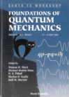 Foundations Of Quantum Mechanics - eBook