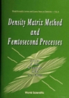 Density Matrix Method And Femtosecond Processes - eBook