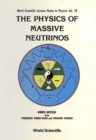 Physics Of Massive Neutrinos, The - eBook