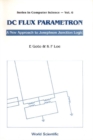 Dc Flux Parametron: A New Approach To Josephson Junction Logic - eBook