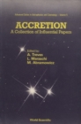 Accretion: A Collection Of Influential Papers - eBook