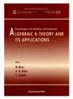 Algebraic K-theory And Its Applications - Proceedings Of The School - eBook