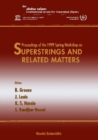 Superstrings And Related Matters - Proceedings Of The 1999 Spring Workshop - eBook