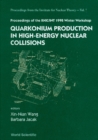 Quarkonium Production In High-energy Nuclear Collisions, Proceedings Of The Rhic/int 1998 Winter Workshop - eBook