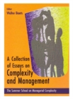 Collection Of Essays On Complexity And Management, A - Proceedings Of The Summer School On Managerial Complexity - eBook