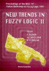 New Trends In Fuzzy Logic Ii - Proceedings Of The Wilf '97 - Second Italian Workshop On Fuzzy Logic 1997 - eBook