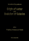 Origin Of Matter And Evolution Of Galaxies - eBook