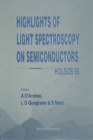 Highlights Of Light Spectroscopy On Semiconductors Holsos 95 - Proceedings Of The Workshop - eBook