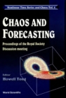 Chaos And Forecasting - Proceedings Of The Royal Society Discussion Meeting - eBook