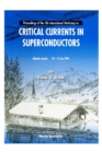 Critical Currents In Superconductors - Proceedings Of The 7th International Workshop - eBook