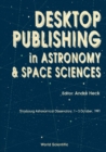 Desktop Publishing In Astronomy And Space Sciences - eBook