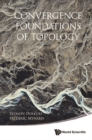 Convergence Foundations Of Topology - eBook