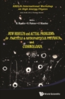 New Results And Actual Problems In Particle & Astroparticle Physics And Cosmology - Proceedings Of Xxixth International Workshop On High Energy Physics - eBook