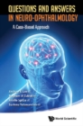 Questions And Answers In Neuro-ophthalmology: A Case-based Approach - eBook