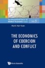 Economics Of Coercion And Conflict, The - eBook