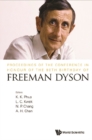 Proceedings Of The Conference In Honour Of The 90th Birthday Of Freeman Dyson - eBook