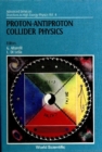 Proton-antiproton Collider Physics - eBook