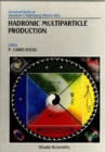 Hadronic Multiparticle Production - eBook
