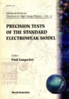 Precision Tests Of The Standard Electroweak Model - eBook