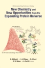New Chemistry And New Opportunities From The Expanding Protein Universe - Proceedings Of The 23rd International Solvay Conference On Chemistry - eBook