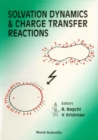 Solvation Dynamics And Charge Transfer Reactions - Proceedings Of The Meeting - eBook