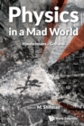 Physics In A Mad World - Book