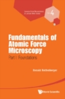 Fundamentals Of Atomic Force Microscopy - Part I: Foundations - eBook