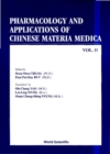 Pharmacology And Applications Of Chinese Materia Medica (Volume Ii) - eBook