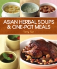 Asian Herbal Soups & One-Pot Meals - eBook