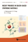 Recent Progress In Silicon-based Spintronic Materials - eBook