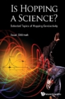 Is Hopping A Science?: Selected Topics Of Hopping Conductivity - eBook