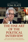 The Fine Art of the Political Interview - eBook