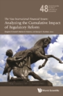 New International Financial System, The: Analyzing The Cumulative Impact Of Regulatory Reform - eBook
