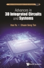 Advances In 3d Integrated Circuits And Systems - eBook