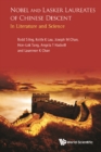 Nobel And Lasker Laureates Of Chinese Descent: In Literature And Science - eBook