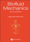 Biofluid Mechanics (Second Edition) - eBook