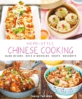 Home-Style Chinese Cooking : Main Dishes . Rice & Noodles . Soups . Desserts - Book