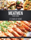 MeatMen Cooking Channel : Zi Char at Home - eBook