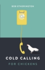 Cold Calling for Chickens - eBook