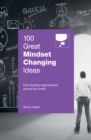 100 Great Mindset Changing Ideas - eBook