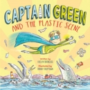 Captain Green and the Plastic Scene - eBook