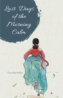 Last Days of the Morning Calm - Book