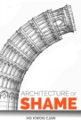 Architecture of Shame - Book