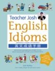 Teacher Josh : English Idioms - eBook