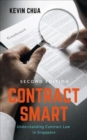Contract Smart (2nd Edition) : Understanding Contract Law in Singapore - Book