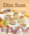 Dim Sum Basics (New Edition) : Irresistible Bite-sized Snacks Made Easy - Book