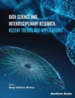 Data Science and Interdisciplinary Research: Recent Trends and Applications - eBook
