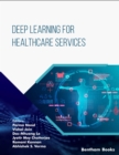 Deep Learning for Healthcare Services - eBook